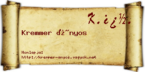 Kremmer Ányos névjegykártya